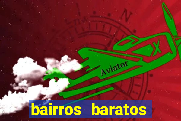 bairros baratos para morar em barcelona